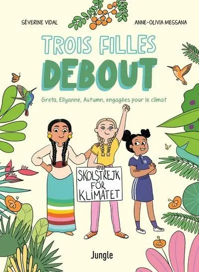 Trois filles debout Greta, Ellyanne, Autumn, engagées pour le climat