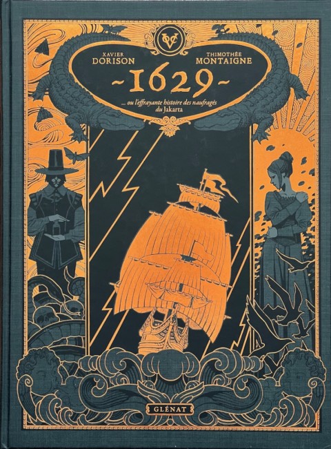 1629, ou l'effrayante histoire des naufragés du Jakarta Tome 1 L'Apothicaire du diable
