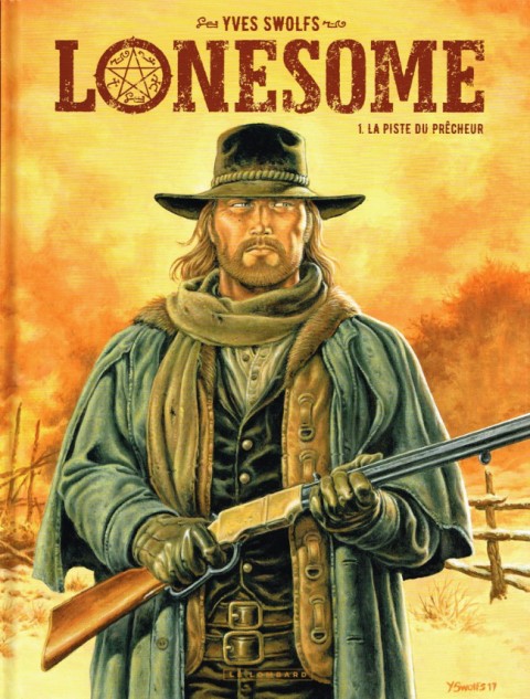 Couverture de l'album Lonesome Tome 1 La piste du prêcheur