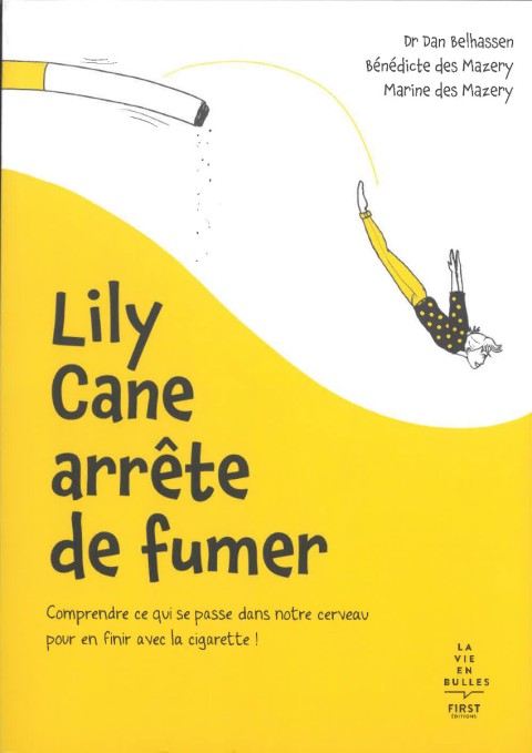 Lily Cane arrête de fumer