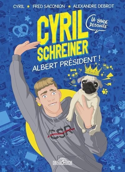 Cyril Schreiner Albert président !