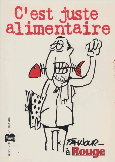 C'est juste alimentaire