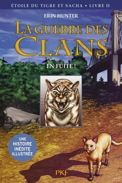La Guerre des Clans - Étoile du Tigre et Sacha Livre II En Fuite !