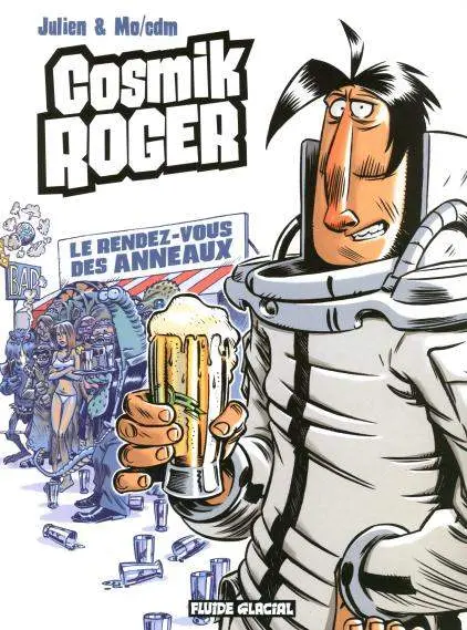 Cosmik Roger Tome 4 Le rendez-vous des anneaux