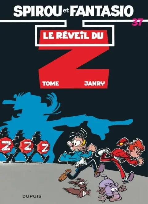 Spirou et Fantasio Tome 37 Le réveil du Z