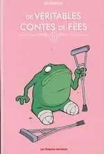 De véritables contes de fées Tome 2