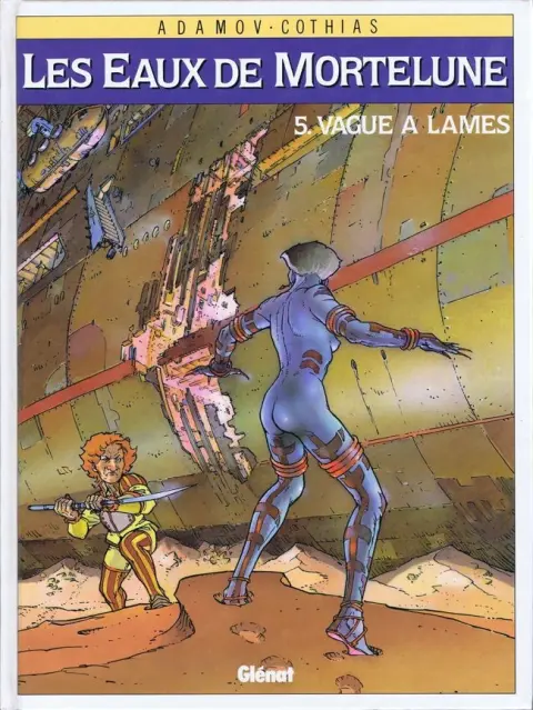 Les eaux de Mortelune Tome 5 Vague à lames