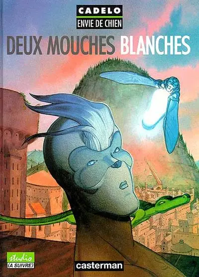 Envie de chien Tome 2 Deux mouches blanches