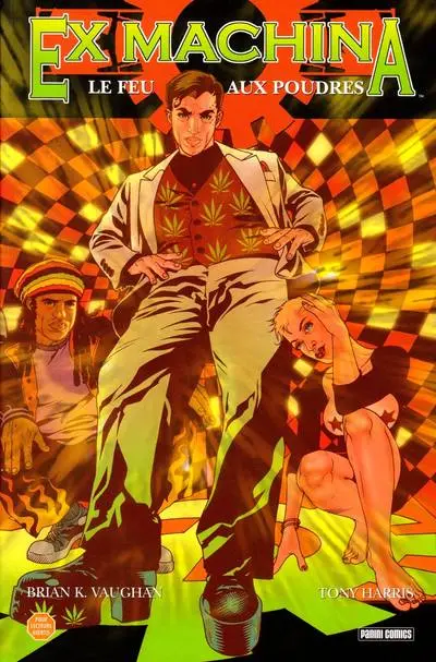 Ex Machina Tome 5 Le feu aux poudres