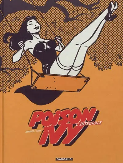 Les Exploits de Poison Ivy L'intégrale