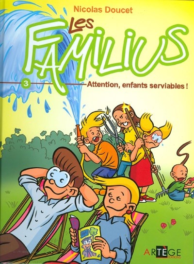 Couverture de l'album Les familius Tome 3 Attention, enfants serviables !