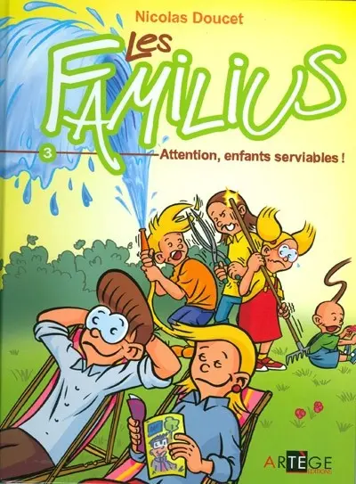 Les familius Tome 3 Attention, enfants serviables !