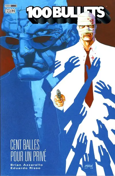 100 Bullets Tome 7 Cent balles pour un privé