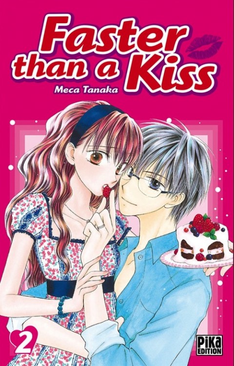 Faster than a kiss Tome 2