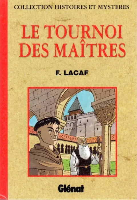 Histoires et mystères Tome 2 Le tournoi des maîtres