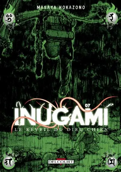 Inugami / le réveil du dieu chien Tome 7 Douleur