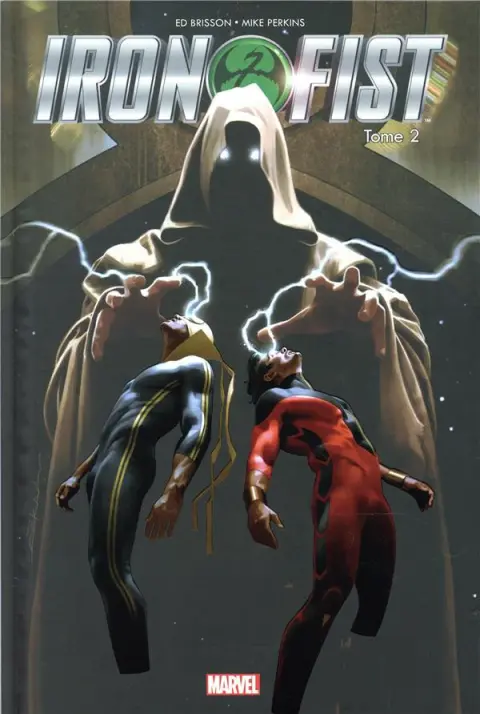 Iron Fist Tome 2 Tigres et serpents