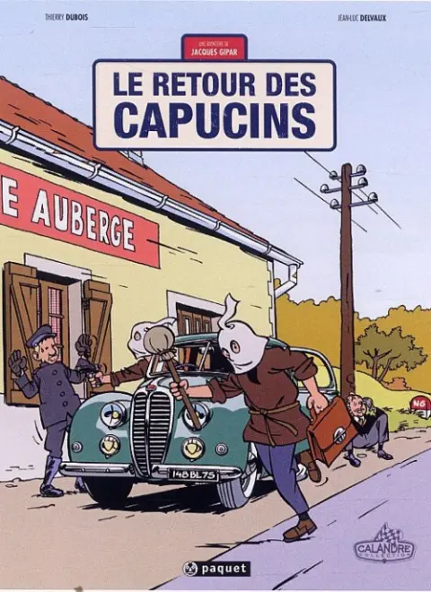 Une aventure de Jacques Gipar Tome 2 Le retour des Capucins