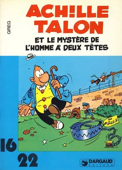Achille Talon 16/22 Tome 9 Et le mystère de l'homme à deux têtes