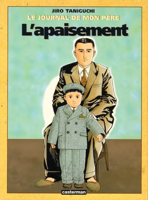 Le Journal de mon père Tome 3 L'apaisement