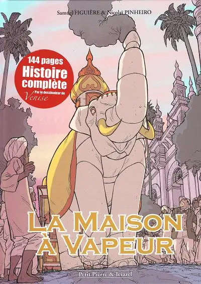 La maison à vapeur