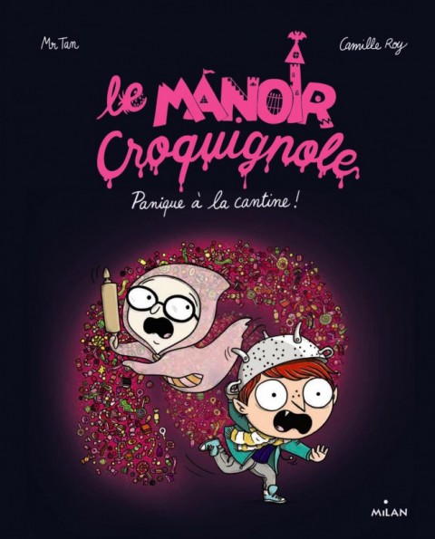 Couverture de l'album Le Manoir Croquignole Tome 4 Panique à la cantine!