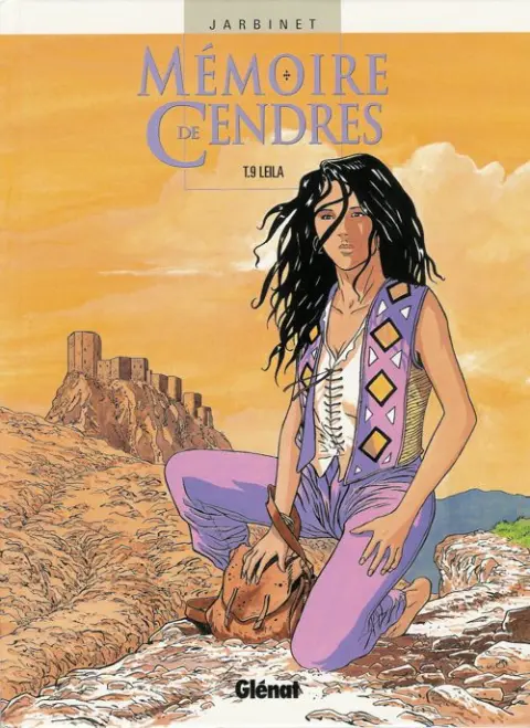 Mémoire de Cendres Tome 9 Leila