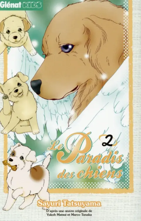 Le paradis des chiens Tome 2