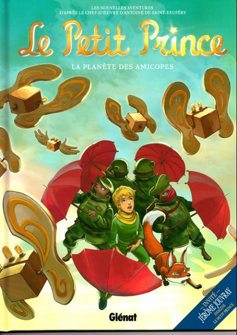 Le Petit Prince - Les Nouvelles Aventures Tome 7 La Planète des Amicopes