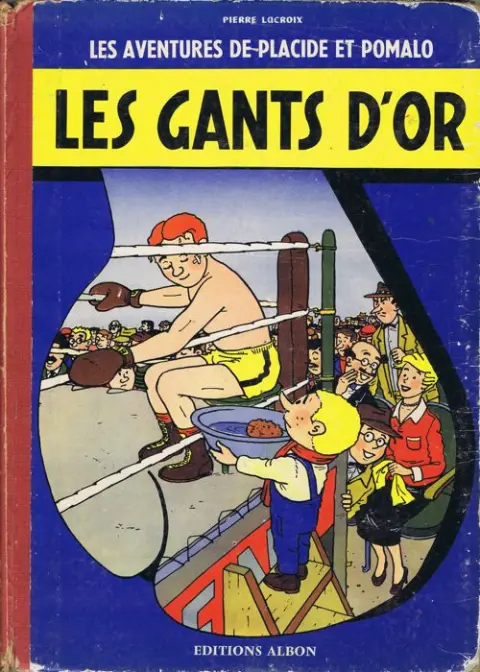 Les aventures de Placide et Pomalo Les Gants d'or