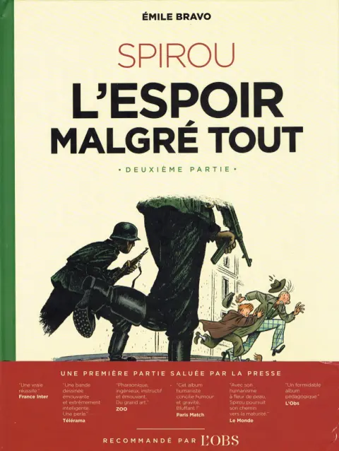 Autre de l'album Spirou et Fantasio - Une aventure de... / Le Spirou de... Tome 14 L'Espoir malgré tout - Deuxième partie - Un peu plus loin vers l'horreur