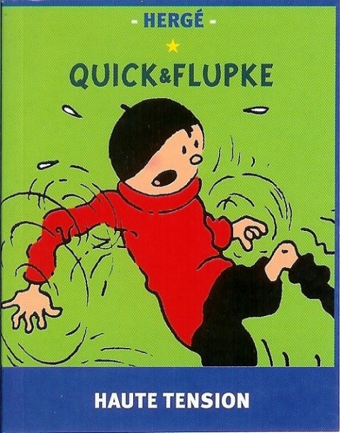 Couverture de l'album Quick et Flupke - Gamins de Bruxelles Haute tension