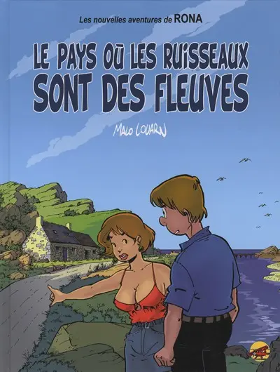 Rona Tome 6 Le pays où les ruisseaux sont des fleuves