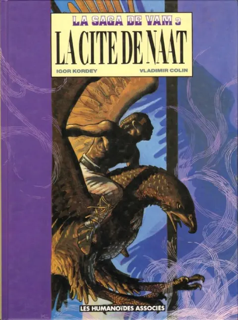 La saga de Vam Tome 3 La cité de Naat