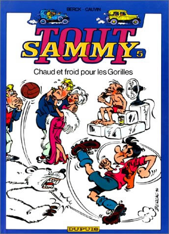 Couverture de l'album Sammy Tout Sammy Tome 5 Chaud et froid pour les gorilles