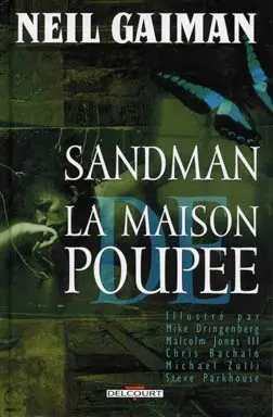 Sandman Tome 2 La maison de poupée
