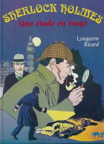 Sherlock Holmes (Ricard / Longaron)