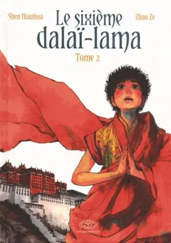 Le Sixième Dalaï-Lama Tome 2