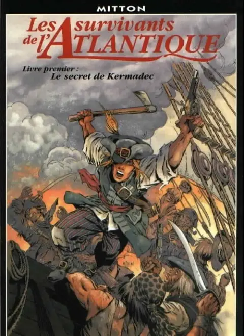 Les Survivants de l'Atlantique Tome 1 Le secret de Kermadec