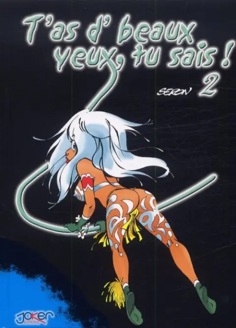 T'as de beaux yeux, tu sais ! 2
