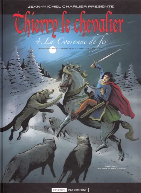 Thierry le chevalier Tome 4 La couronne de fer
