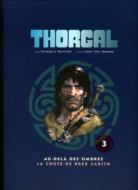 Couverture de l'album Thorgal Tome 3 Au delà des ombres / La chute de Brek Zarith
