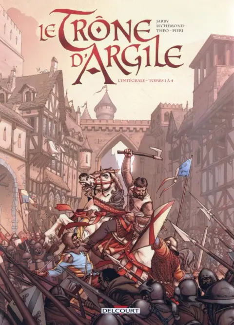 Le Trône d'Argile L'intégrale - Tomes 1 à 4
