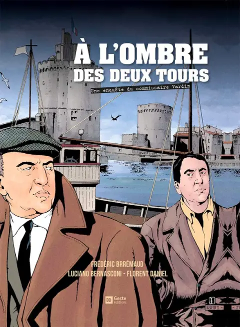 Une Enquête du Commissaire Vardin Tome 1 À l'ombre des deux tours