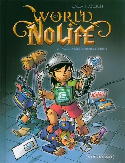 World of no life 2 Y a-t-il un geek pour sauver l'arène ?