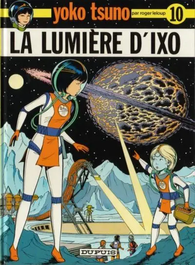 Yoko Tsuno Tome 10 La lumière d'Ixo