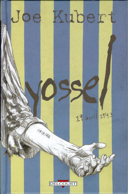 Yossel, 19 avril 1943