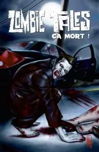 Zombie Tales Tome 4 Ça mort !