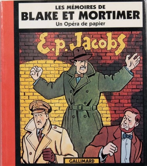 Couverture de l'album Un opéra de papier - Les mémoires de Blake et Mortimer Les Mémoires de Blake et Mortimer - Un Opéra de papier