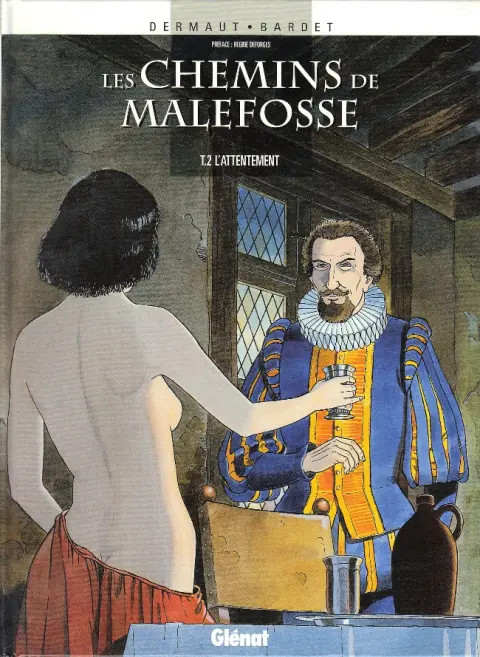Les Chemins de Malefosse Tome 2 L'attentement